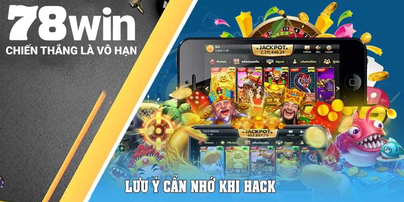 Top Phần Mềm Hack Nổ Hũ Chính Xác Nhất Thị Trường 6 Lưu ý cần nhớ khi hack